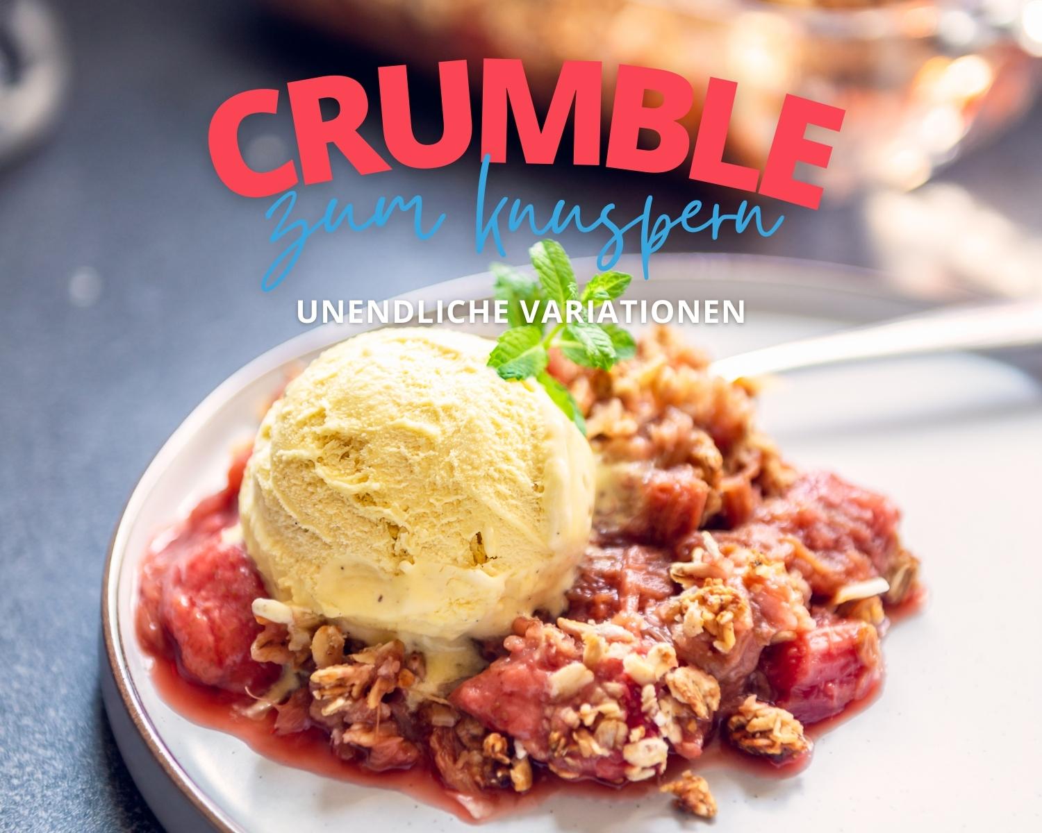 crumble Crumble mit Eiscreme